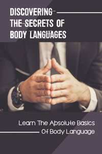 Discovering The Secrets Of Body Languages
