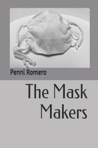 Mask Makers