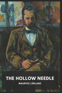 The Hollow Needle Illustrated