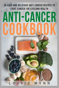 Anti-Cancer Cookbook