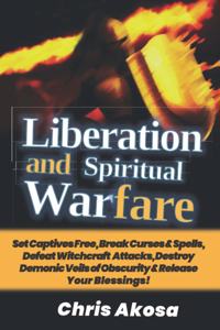 Liberation And Spiritual Warfare