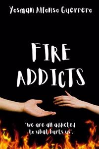 Fire Addicts