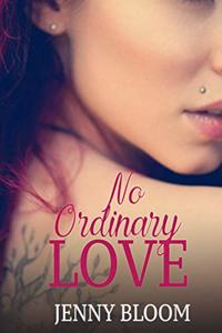 No Ordinary Love