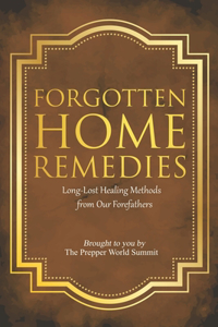 Forgotten Home Remedies