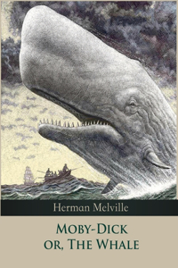 Moby-Dick or, The Whale (Annotated)