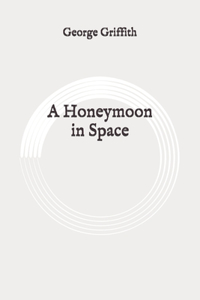 A Honeymoon in Space