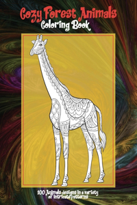 Cozy Forest Animals - Coloring Book - 100 Animals designs in a variety of intricate patterns