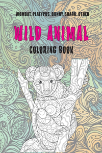 Wild Animal - Coloring Book - Wombat, Platypus, Bunny, Shark, other