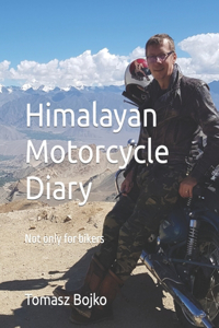 Himalayan Motorcycle Diary
