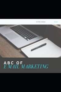 A B C of e-mail Marketing