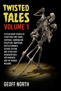 Twisted Tales Volume 1