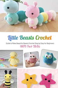 Little Beasts Crochet