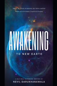 Awakening to New Earth