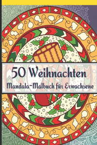 50 Weihnachten Mandala-Malbuch für Erwachsene