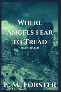 Where Angels Fear to Tread