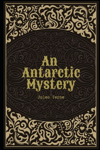 An Antarctic Mystery Illustrated