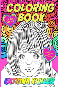 Coloring Book for Girls Age 8 -12