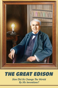 The Great Edison