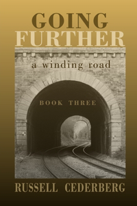 Going Further: A Winding Road