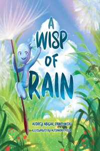 A Wisp of Rain
