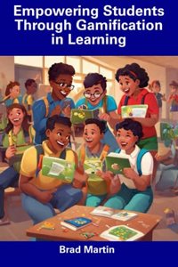 Empowering Students Through Gamification in Learning