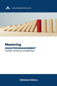 Mastering Disaster Management