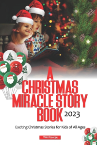 Christmas Miracle Story Book 2023