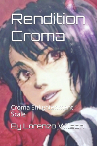 Rendition Croma