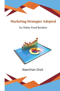 Marketing Strategies Adopted by Online Food Retailers