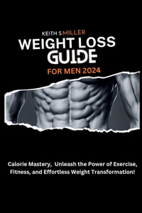Weight Loss Guide for Men 2024