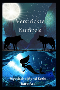 Verstrickte Kumpels