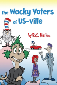 Wacky Voters of US-ville