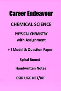 Chemical Sciences Physical Chemistry Class Notes with assignment by career Endeavour for UGC NET CSIR