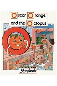 Oscar Orange and the Octopus