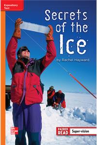 Reading Wonders Leveled Reader Secrets of the Ice: Approaching Unit 5 Week 4 Grade 4