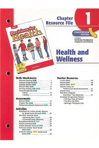 Holt Decisions for Health Chapter 1 Resource File, California Edition: Health and Wellness