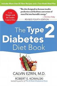 Type 2 Diabetes Diet Book, Fourth Edition
