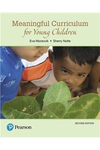 Meaningful Curriculum for Young Children