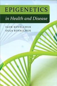 Epigenetics in Health and Disease (Paperback)