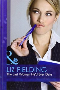 The Last Woman He'd Ever Date