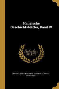 Hansische Geschichtsblätter, Band IV
