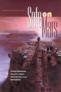 Safe on Mars: Precursor Measurements Necessary to Support Human Operations on the Martian Surface