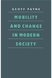 Mobility and Change in Modern Society