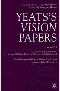 Yeats's Vision Papers Volume 4