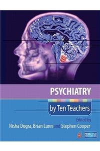 Psychiatry by Ten Teachers