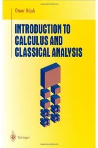 Introduction to Calculus and Classical Analysis (Undergraduate Texts in Mathematics)