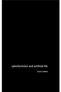 Cyberfeminism and Artificial Life