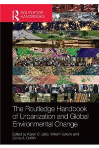 The Routledge Handbook of Urbanization and Global Environmental Change