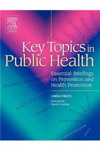 Key Topics in Public Health