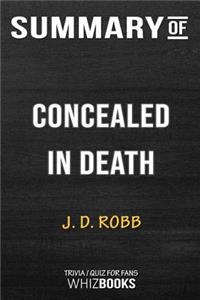 Summary of Concealed in Death